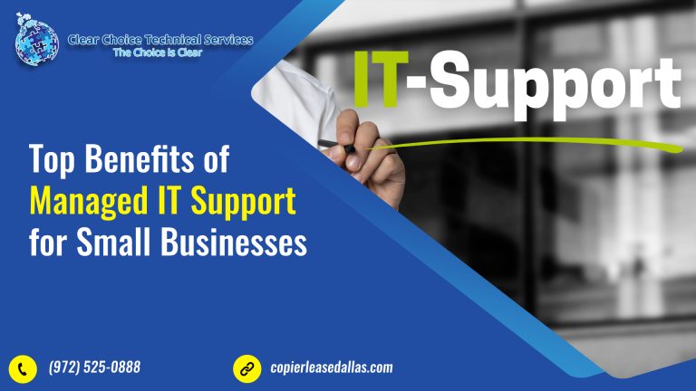 Top Benefits of Managed IT Support for Small Businesses
